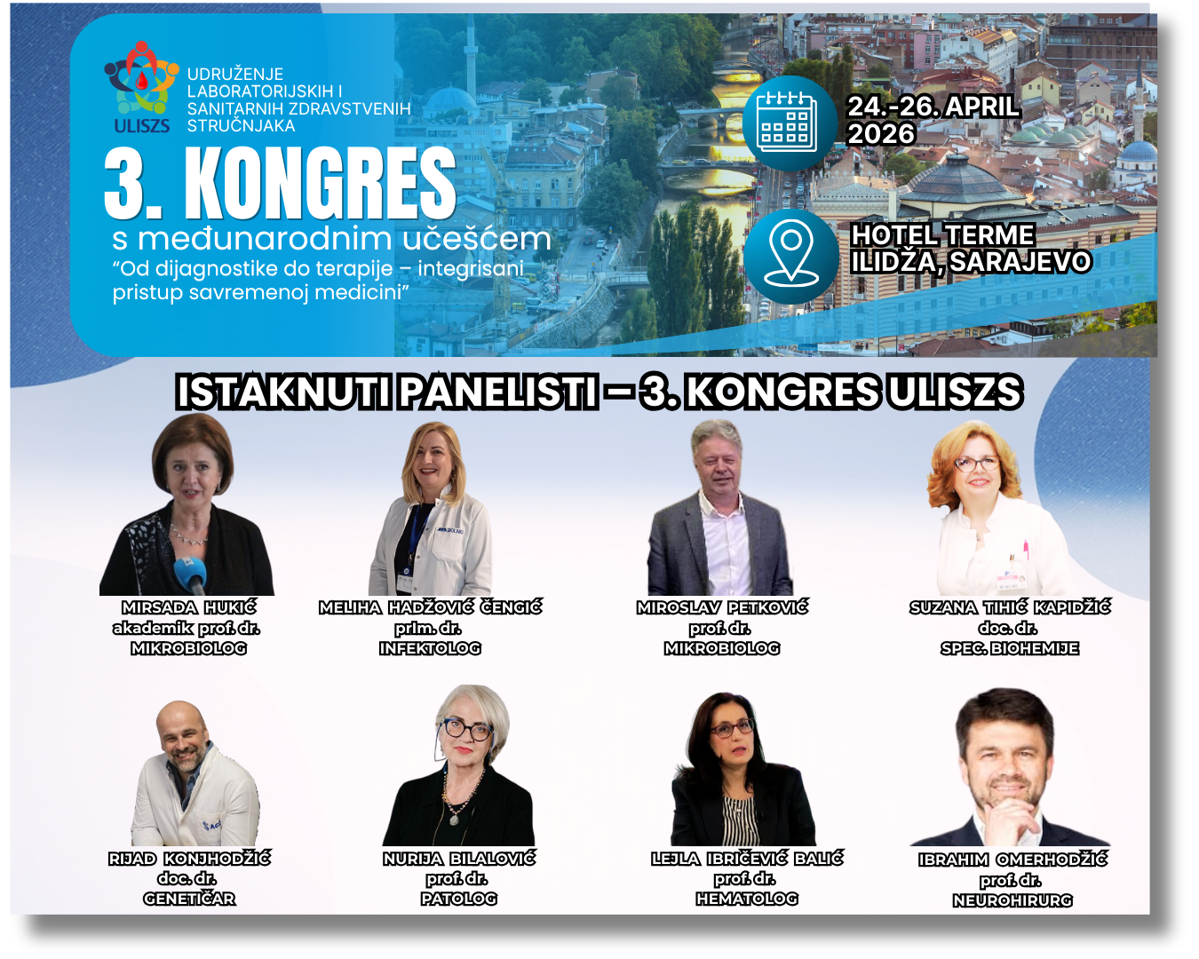 Read more about the article Na svečanom otvaranju 3. kongresa ULISZS učestvovat će vrhunski stručnjaci iz različitih oblasti medicine i laboratorijske dijagnostike.